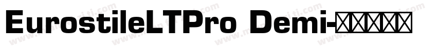 EurostileLTPro Demi字体转换